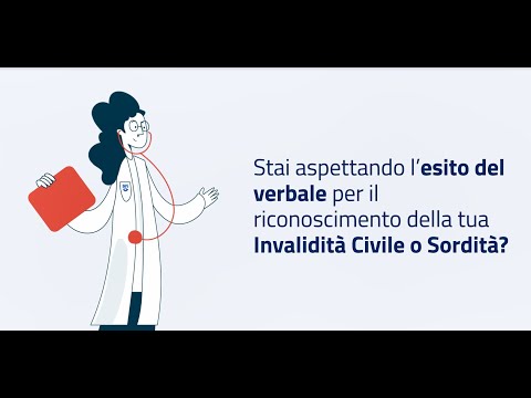 Spot: Video guida per destinatari di Verbali sanitari di invalidità civile e sordità