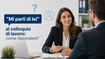 Mi parli di lei colloquio lavoro